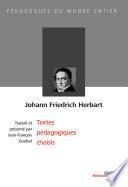 Johann Friedrich Herbart - Textes pédagogiques choisis