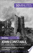John Constable et la mélancolie du paysage