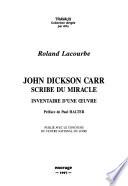 John Dickson Carr, scribe du miracle