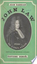John Law, père de l'inflation