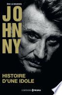 Johnny - Histoire d'une idole