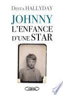 Johnny, l'enfance d'une star