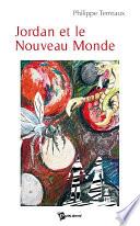 Jordan et le Nouveau Monde