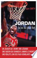 Jordan, la loi du plus fort