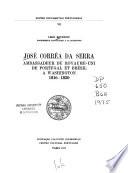 José Corrêa da Serra, ambassadeur du royaume-unide Portugal et Brésil à Washington, 1816-1820