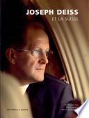 Joseph Deiss et la Suisse