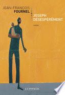 Joseph désespérément