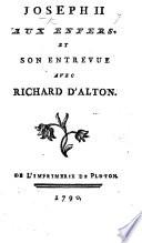 Joseph II. aux Enfers, et son entrevue avec Richard D'Alton
