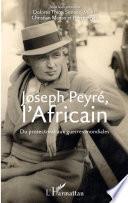 Joseph Peyré, l'Africain