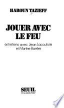 Jouer avec le feu