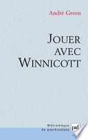 Jouer avec Winnicott
