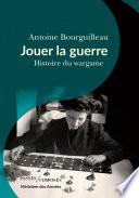 Jouer la guerre