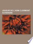 Joueur de L'Asm Clermont Auvergne