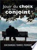 Jouir Du Choix De Ton Conjoint