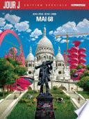 Jour J Mai 68 - Edition Spéciale