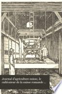 Journal d'agriculture suisse, le cultivateur de la suisse romande et la ferme suisse