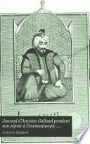 Journal d'Antoine Galland pendant son séjour à Constantinople (1672-1673)