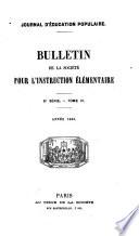 Journal d'éducation [afterw.] Bulletin [afterw.] Journal d'éducation populaire