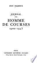 Journal d'un homme de courses, 1900-1945