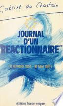 Journal d'un réactionnaire (6 février 1934 - 10 mai 1981)