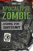Journal d'un survivant - Tome 3