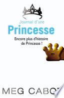 Journal d'une princesse - Encore plus d'histoires de Princesse