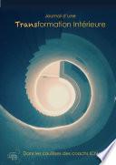 Journal d'une transformation intŽrieure