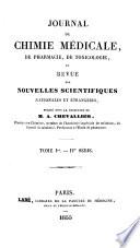 Journal de chimie médicale, de pharmacie, de toxicologie, et revue des nouvelles scientifiques nationales et étrangèrs