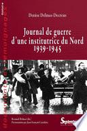 Journal de guerre d’une institutrice du Nord 1939-1945