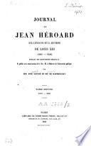 Journal de Jean Héroard sur l'enfance et la jeunesse de Louis XIII (1601-1628)
