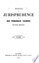 Journal de jurisprudence et des tribunaux vaudois