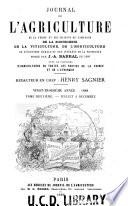 Journal de l'agriculture, de la ferme et des maisons de campagne, de la viticulture, de l'horticulture, de l'économie rurale et des intérêts de la propriété