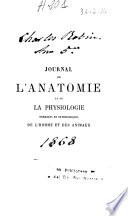 Journal de l'anatomie et de la physiologie normales et pathologiques de l'homme et des animaux
