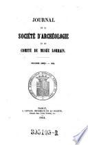 Journal de la Société d'Archéologie et du Comité du Musée Lorrain