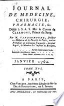 Journal de medecine, chirurgie, pharmacie, &c. dédié a S.A.S. mgr le comte de Clermont ... Par m. Vandermonde ..