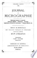 Journal de Micrographie. Histologie Humaine et Comparée. Anatomie Végétale. Botanique. Zoologie. Bactériologie. Applications Diverses du Microscope