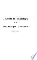 Journal de physiologie et de pathologie générale