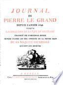 Journal de Pierre le Grand depuis l'année 1698 jusqu'à la paix de Neustadt