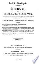 Journal des conseillers municipaux, des conseillers d'arrondissements et de départements, des maires, adjoints, juges de paix, instituteurs, ministres des différents cultes, etc