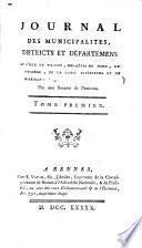 Journal des municipalités, districts et départemens de l'Ille et Vilaine, des Côtes du Nord, du Finistère, de la Loire Inférieure et du Morbihian
