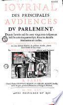 Journal des principales audiences du Parlement... par Jean Du Fresne,...