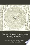 Journal des roses (rosa inter flores) et revue d'arboriculture ornementale