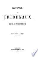 Journal des tribunaux et revue judiciaire