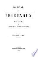 Journal des tribunaux et revue judiciaire