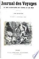 Journal des voyages et des aventures de terre et de mer