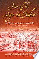 Journal du siège de Québec : Du 10 mai au 18 septembre 1759