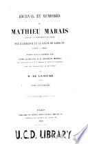 Journal et mémoires de Mathieu Marais ...