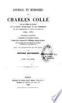Journal et mémoires sur les hommes de lettres, les ouvrages dramatiques et les événements les plus mémorables du règne de Louis XV (1748-1772)