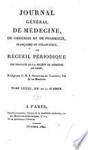 Journal général de médecine, de chirurgie et de pharmacie franc̜aises et étrangeres, ou, Recueil périodique de la Société de médecine de Paris