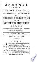 Journal général de médecine, de chirurgie et de pharmacie franc̜aises et étrangeres, ou, Recueil périodique de la Société de médecine de Paris